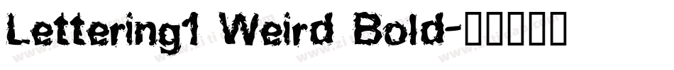 Lettering1 Weird Bold字体转换